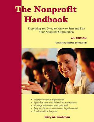 The Nonprofit Handbook: Everything You Need to Know To Start and Run Your Nonprofit Organization (6th Edition)