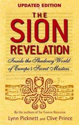 The Sion Revelation: Inside the Shadowy World of Europe's Secret Masters