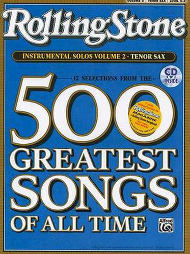 Cover image for Selections from Rolling Stone Magazine's 500 Greatest Songs of All Time (Instrumental Solos), Vol 2: Tenor Sax, Book & CD