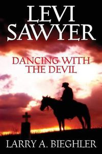 Cover image for Levi Sawyer - Dancing With The Devil