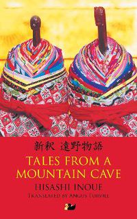 Cover image for Tales from a Mountain Cave: Stories from Japan's Northeast