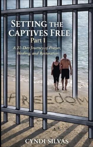 Cover image for Setting The Captives Free