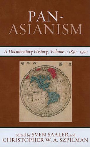 Cover image for Pan-Asianism: A Documentary History, 1850-1920