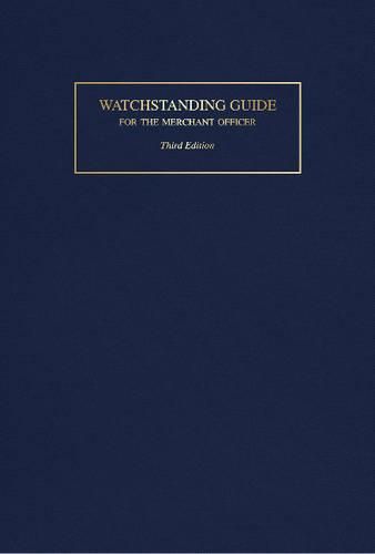 Cover image for Watchstanding Guide for the Merchant Officer