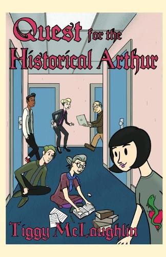 Cover image for Quest for the Historical Arthur: A Kalamazoo Story