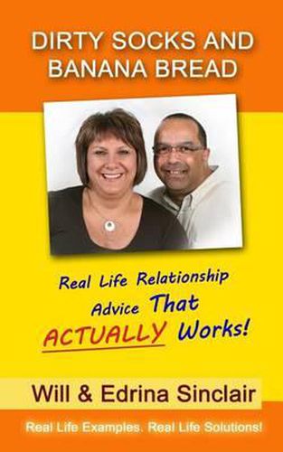 Cover image for Dirty Socks And Banana Bread: Real Life Relationship Advice That Actually Works!
