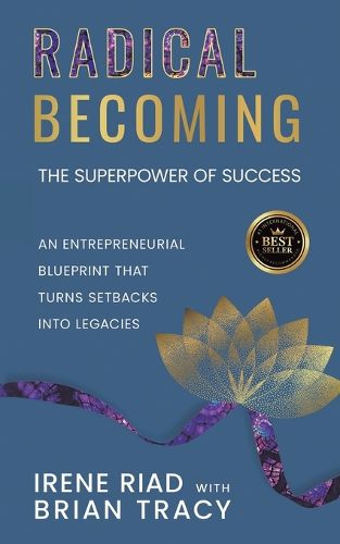 Cover image for Radical Becoming The Superpower of Success