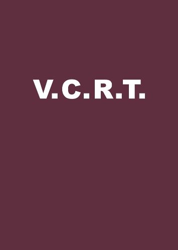 V. C. R. T.