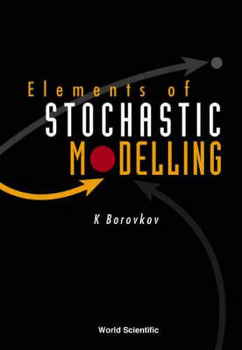 Cover image for Elements Of Stochastic Modelling