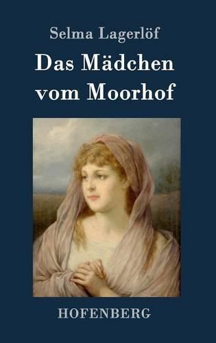 Das Madchen vom Moorhof