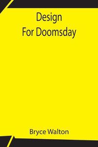 Cover image for Design For Doomsday