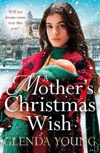 Cover image for A Mother's Christmas Wish: A heartwarming festive saga of family, love and sacrifice