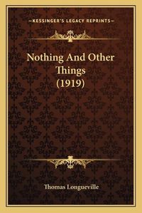 Cover image for Nothing and Other Things (1919)