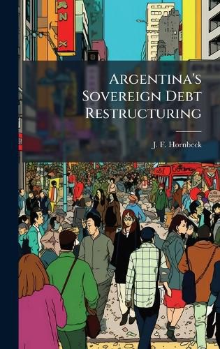 Cover image for Argentina's Sovereign Debt Restructuring