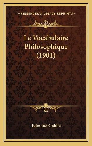 Cover image for Le Vocabulaire Philosophique (1901)