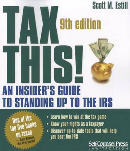 Cover image for Tax This!: An Insider's Guide to Standing Up to the IRS