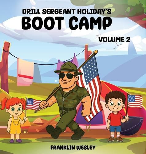 Cover image for Drill Sergeant Holiday's Boot Camp