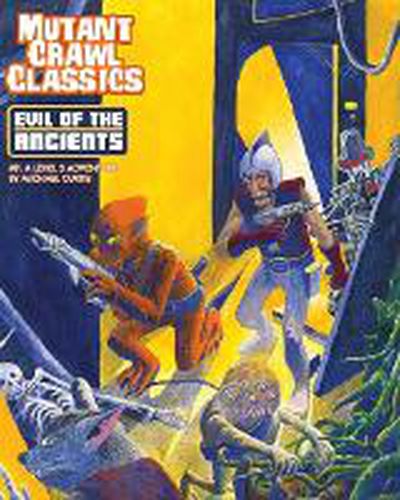 Mutant Crawl Classics #9: Evil of the Ancients