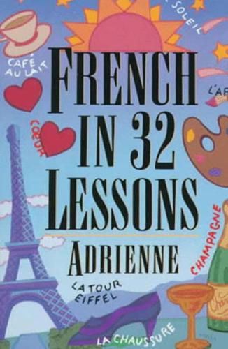 Cover image for French in 32 Lessons