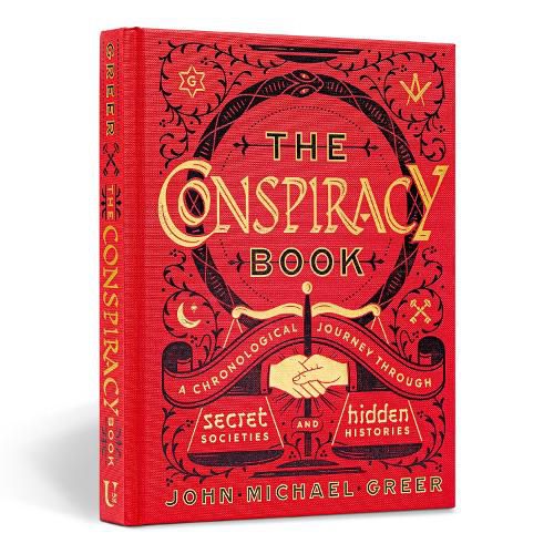 Cover image for The Conspiracy Book: A Chronological Journey through Secret Societies and Hidden Histories