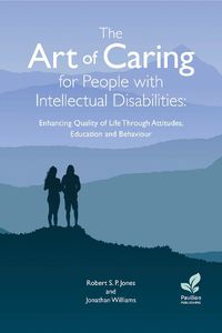 Cover image for The Art of Caring for People with Intellectual Disabilities