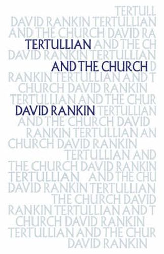 Tertullian and the Church