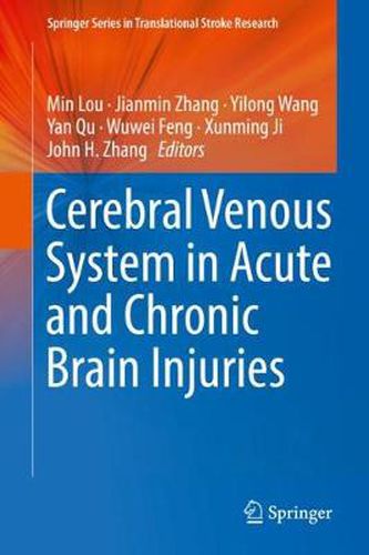 Cover image for Cerebral Venous System in Acute and Chronic Brain Injuries