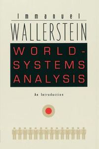 Cover image for World-Systems Analysis: An Introduction