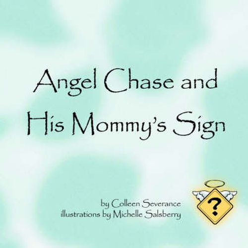 Cover image for Angel Chase and His Mommy's Sign