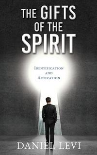 Cover image for The Gifts of the Spirit: Identification and Activation