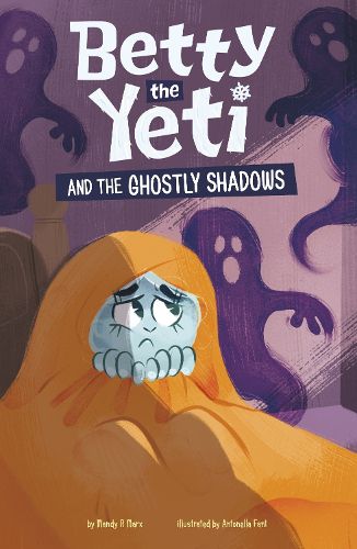 Cover image for Betty the Yeti and the Ghostly Shadows