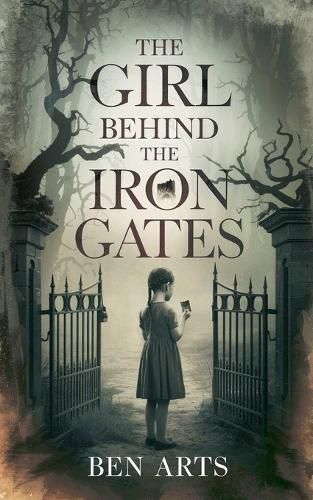 Cover image for The Girl Behind the Iron Gates
