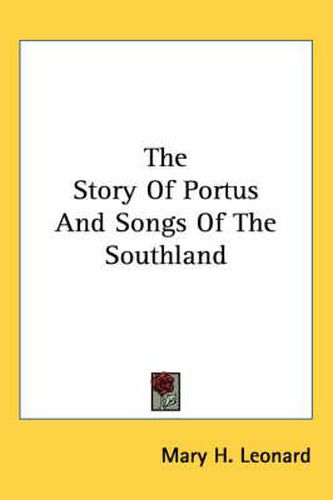 The Story of Portus and Songs of the Southland
