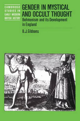 Cover image for Gender in Mystical and Occult Thought: Behmenism and its Development in England