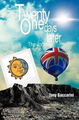 Cover image for Twenty One Days Later: The Journey