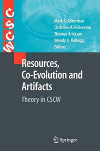 Cover image for Resources, Co-Evolution and Artifacts: Theory in CSCW