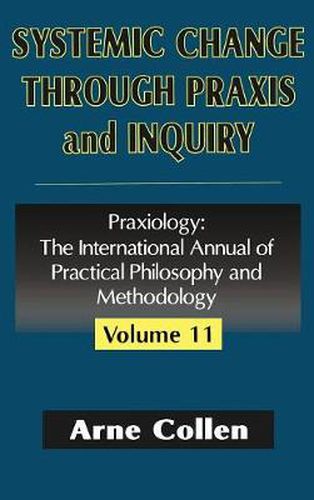 Cover image for Systemic Change Through Praxis and Inquiry