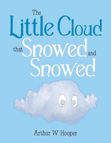 Cover image for The Little Cloud That Snowed and Snowed