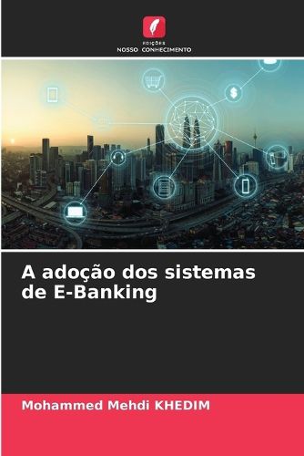 Cover image for A adocao dos sistemas de E-Banking
