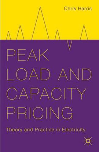 Peak Load and Capacity Pricing: Theory and Practice in Electricity