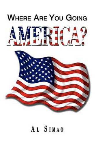 Cover image for Where Are You Going America?