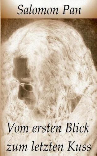 Cover image for Vom ersten Blick zum letzten Kuss