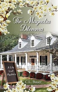 Cover image for The Magnolia Dilemma