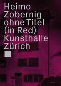 Cover image for Heimo Zobernig: Ohne Titel (in Red)