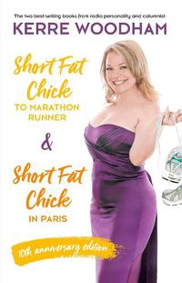Cover image for Short Fat Chick to Marathon Runner 10th Anniversary Edition