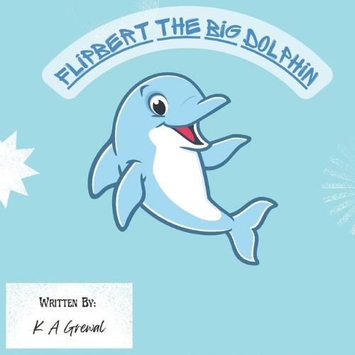 Cover image for Flipbert the big Dolphin