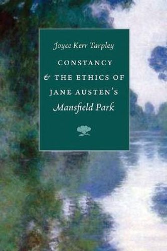 Cover image for Constancy and the Ethics of Jane Austen's 'Mansfield Park