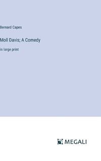 Cover image for Moll Davis; A Comedy