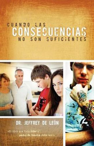 Cover image for Cuando las consecuencias no son suficientes