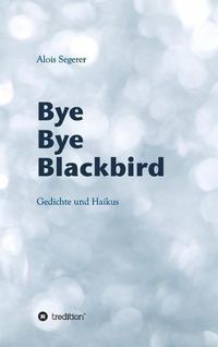 Cover image for Bye Bye Blackbird